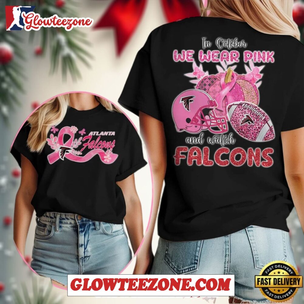 Atlanta Falcons Nfl In October We Wear Pink And Watch 2025 Womens Black Shirt 1