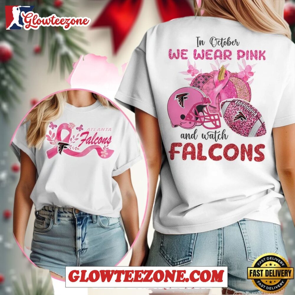 Atlanta Falcons Nfl In October We Wear Pink And Watch Womens Shirt 1