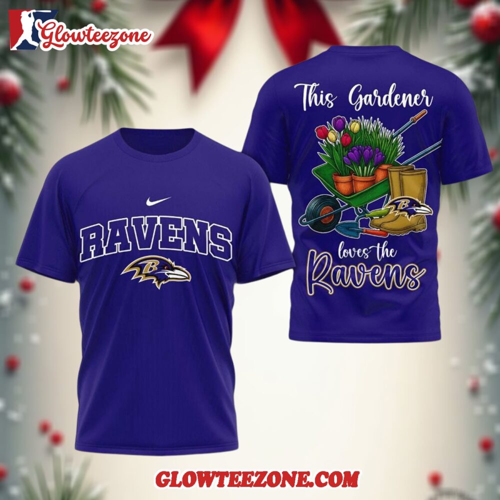 Baltimore Ravens Nfl This Gardener Loves The Football 3d Shirt 1