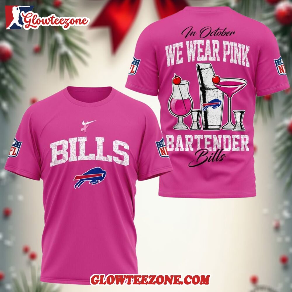 Buffalo Bills Nfl Bartender October Breast Cancer Awareness Unisex 3d Shirt 1