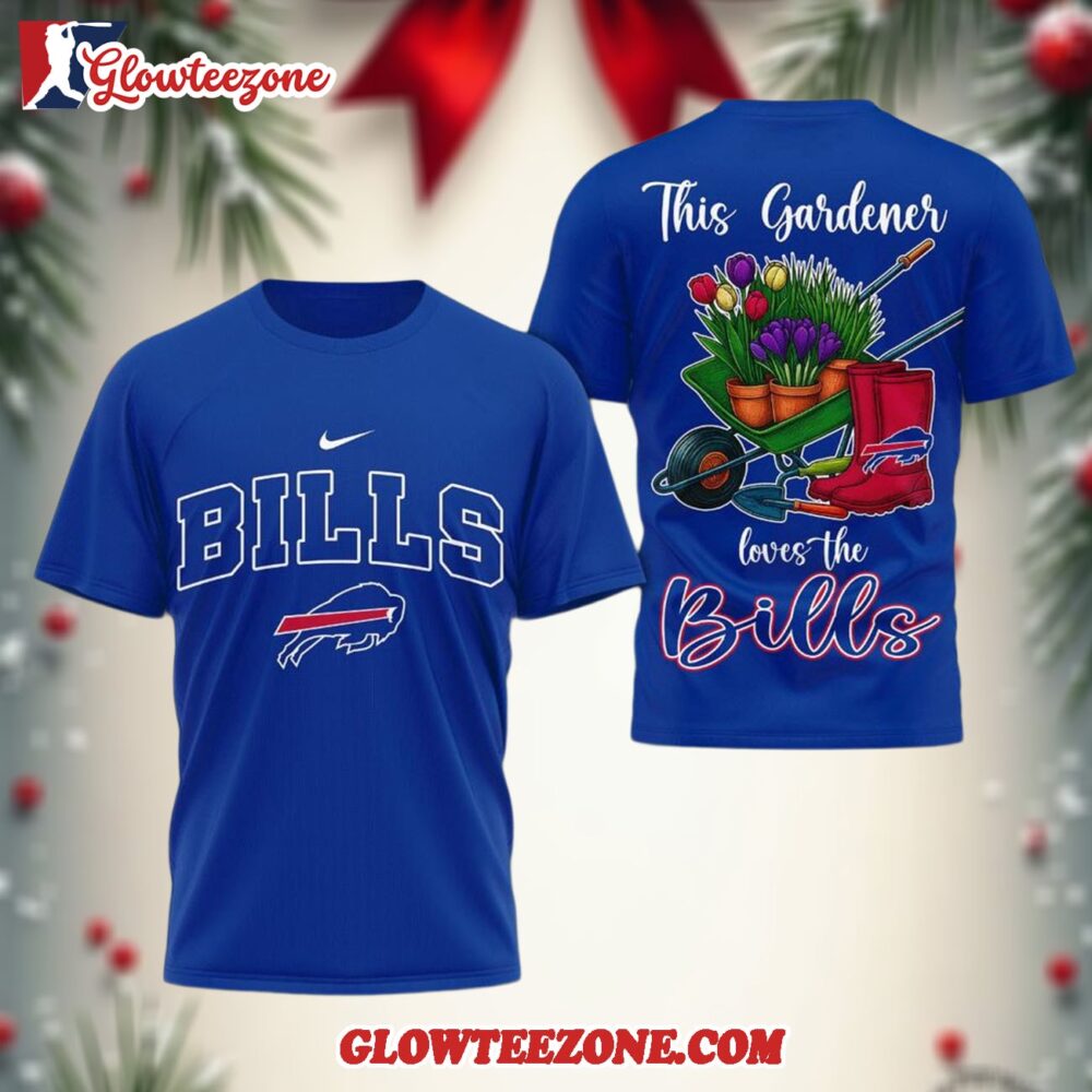 Buffalo Bills Nfl This Gardener Loves The Football 3d Shirt 1