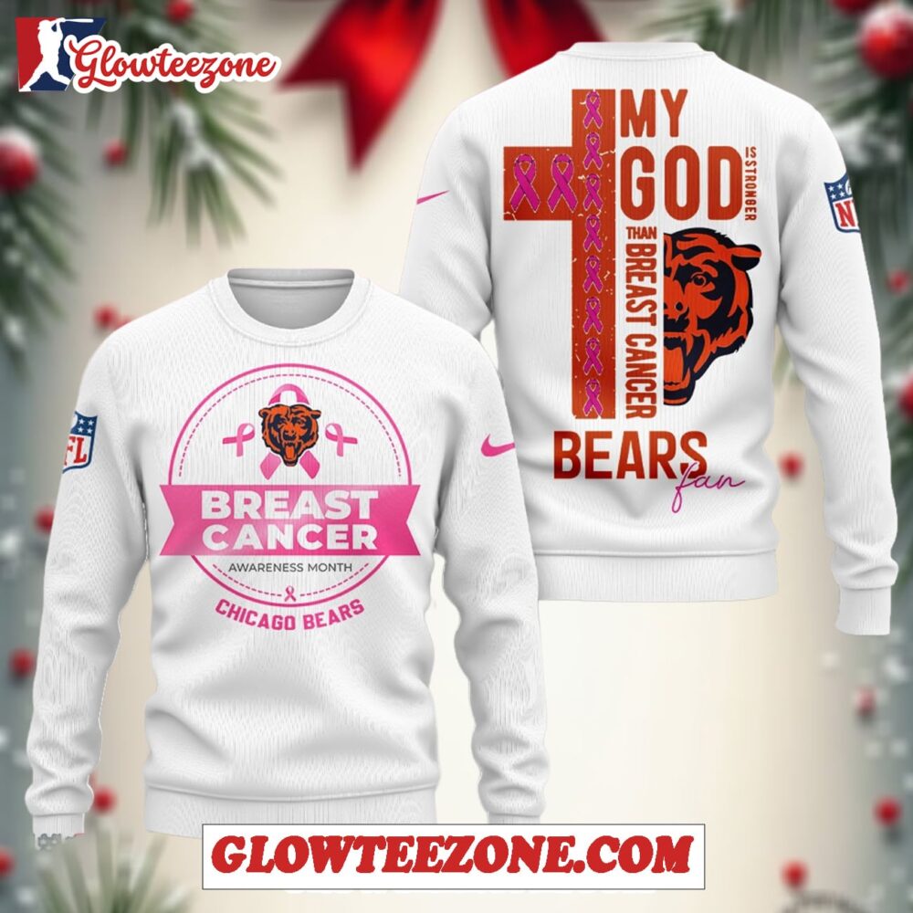 Chicago Bears Nfl My God Is Stronger Than Breast Cancer 2025 Sweatshirt 1