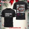 Cincinnati Bengals 2025 Nfl Crucial Catch Intercept Cancer We Fight Together 3d Shirt 1