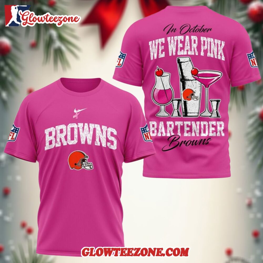 Cleveland Browns Nfl Bartender October Breast Cancer Awareness Unisex 3d Shirt 1