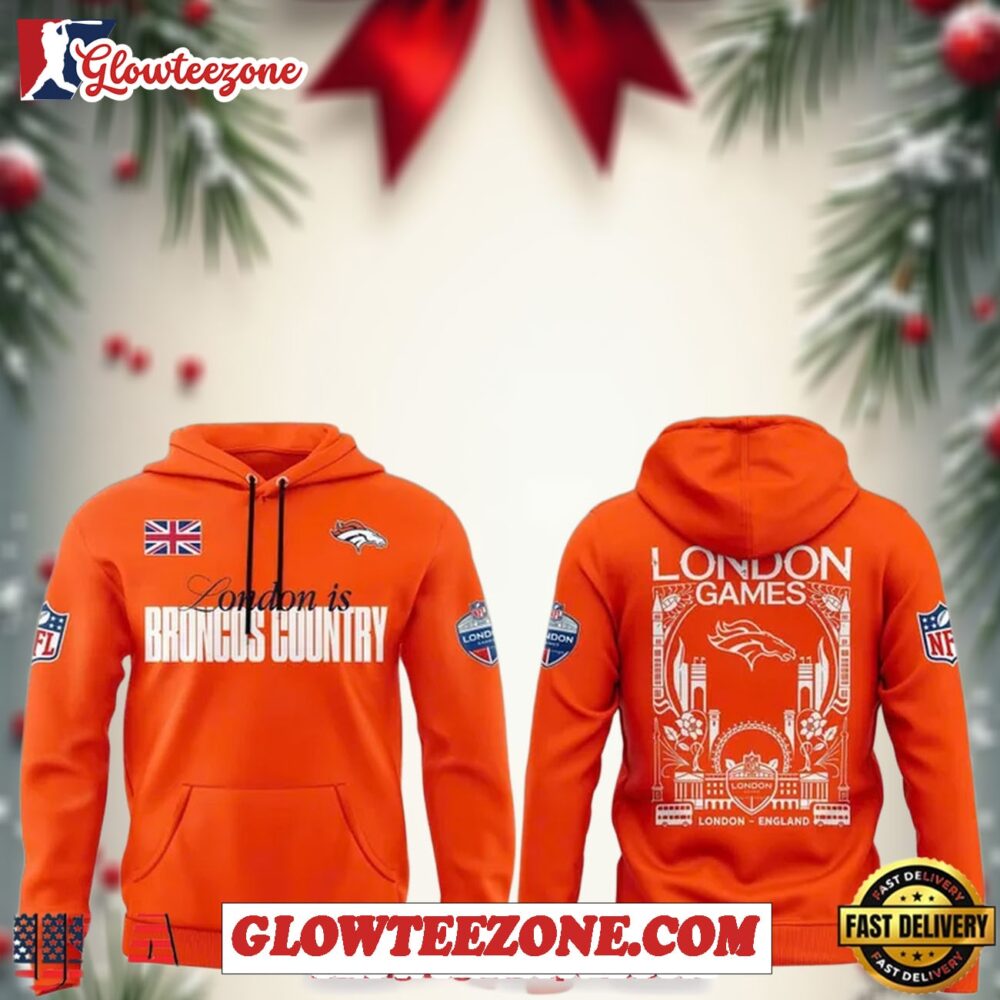 Denver Broncos Nfl London Game 2025 New Edition Hoodie 1