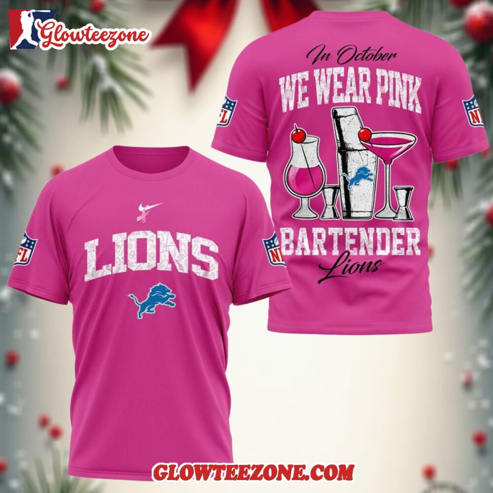 Detroit Lions Nfl Bartender October Breast Cancer Awareness Unisex 3d Shirt 1
