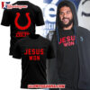 Indianapolis Colts 2025 Nfl Jesus Won John6 33 Black T Shirt 1