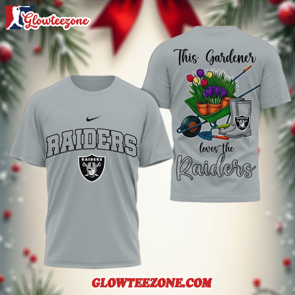 Las Vegas Raiders Nfl This Gardener Loves The Football 3d Shirt 1