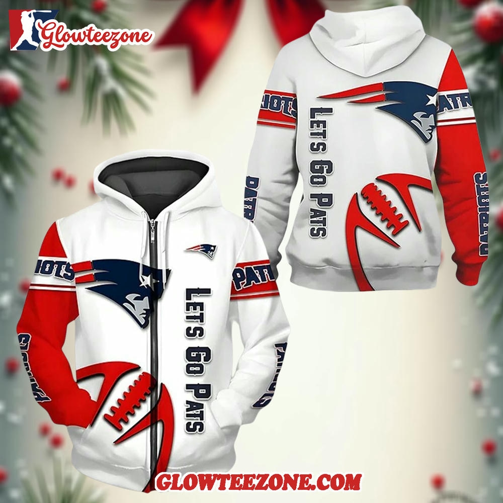 New England Lets Go Pats Zip Hoodie 1