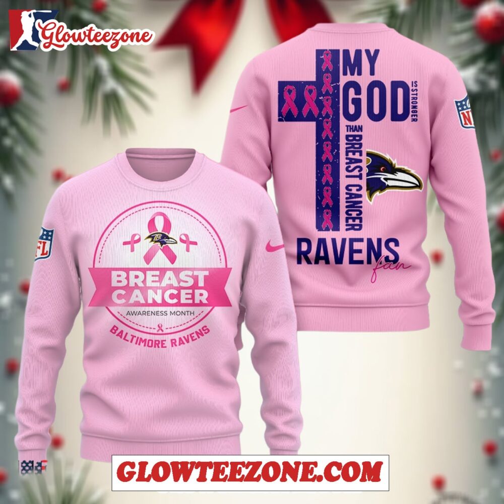 Nfl Baltimore Ravens My God Is Stronger Than Breast Cancer 2025 Sweatshirt 1