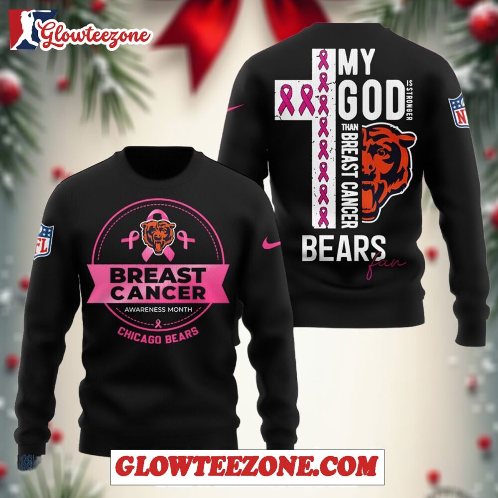 Nfl Chicago Bears My God Is Stronger Than Breast Cancer 2025 Sweatshirt 1