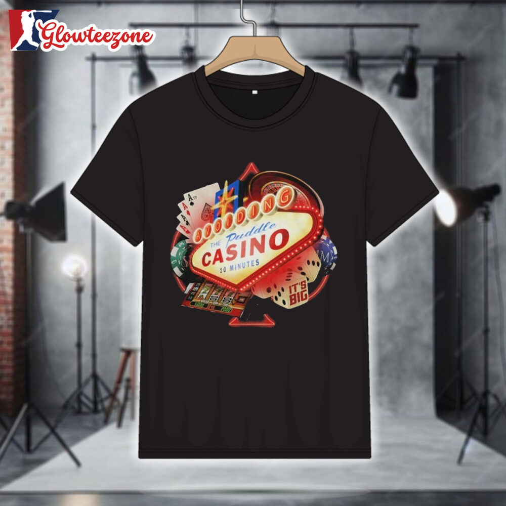 Avoiding The Puddle ATP Casino T Shirt 1