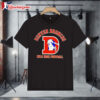 Denver Broncos Mile High Football Logo Retro Shirt 1