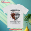Forever a Denver Broncos 2026 AFC Division Champions Win or Lose shirt 3