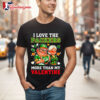Green Bay Packers Up Movie I Love The Packers More Than My Valentine Shirt 2