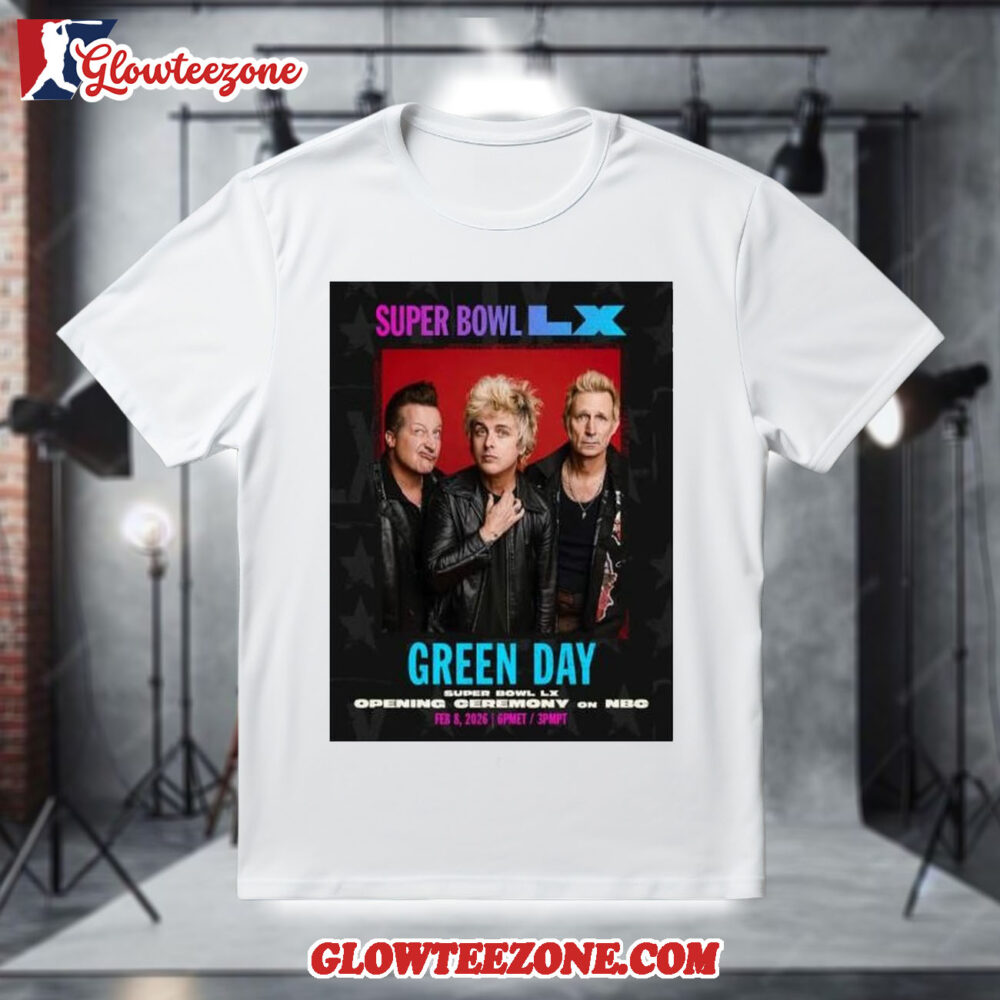Green Day Performs At Super Bowl LX Sunday February 8 2026 Poster Shirt 1