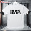 Hot Boys Kiss Boys T shirt 1