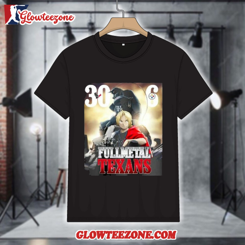 Houston Texans Vs Pittsburgh Steelers Final Score 30 6 Fullmetal Texans Shirt 1