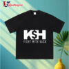 Kash Patel KSH Fight With Kash Shirt 3