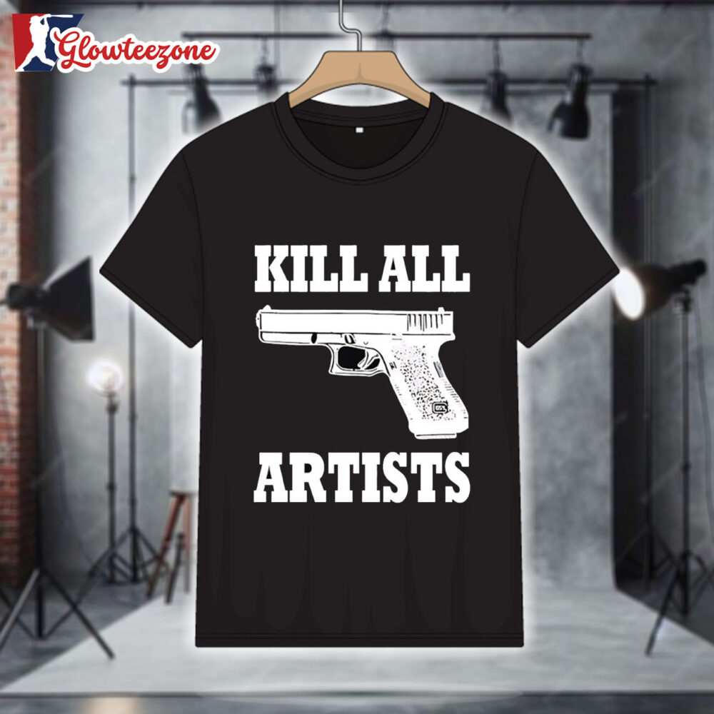 Kill All Artists Fun She's All That Popular Movie Shirt 1