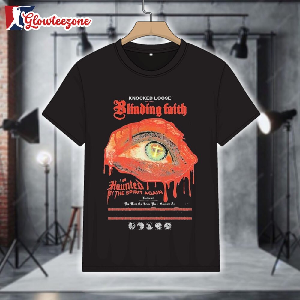 Knocked Loose Blinding Faith I Am Haunted By The Spirit Again Cross Eye Carhartt T Shirt 1