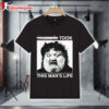 MeatCanyon Ozempic Took This Man's Life T Shirt 1