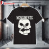 Movements Afraid To Die Skull Shirt 1