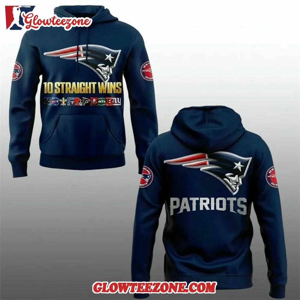 NFL New England Patriots TEN Wins In A Row For The Pats Hoodie 1
