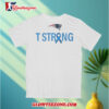 New England Patriots T Strong Shirt 3