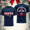 New England Patriots We Are The AFC Champions 2026 Two Sided Shirt