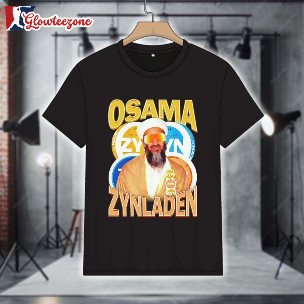 Osama Zynladen Osama Bin Laden Graphic Shirt 1