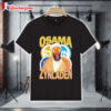 Osama Zynladen Osama Bin Laden Graphic Shirt 1