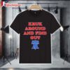 Philadelphia Phillies Kruk Around And Find Out T Shirt 1