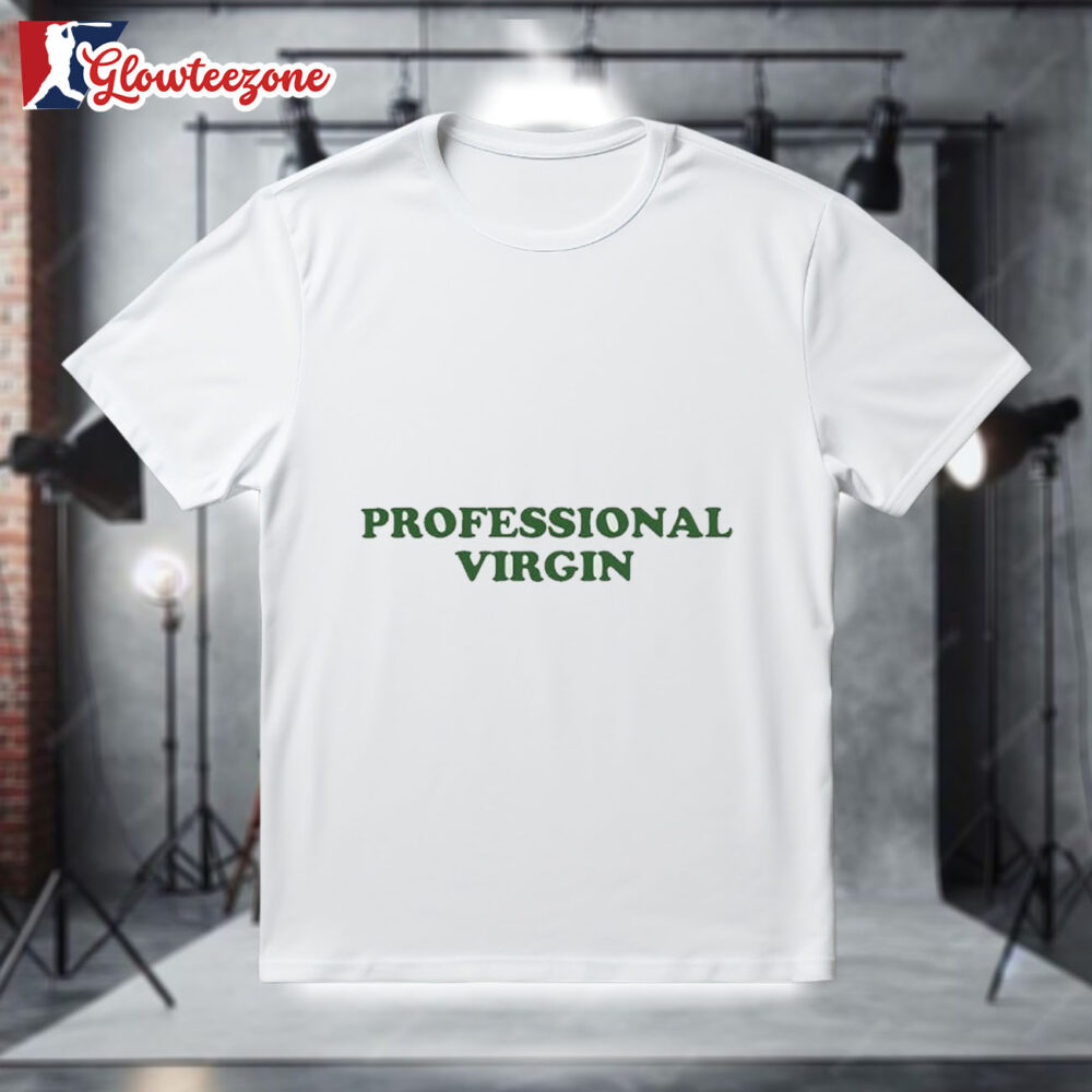 Professional Virgin Shirt 1