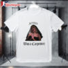Sabrina Jesus Was a Carpenter Shirt 1