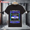 Seattle Seahawks I May Not Live In Seattle But On Gameday My Heart And Soul Belongs To Seahawks Shirt 1