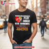 Some Grandmas Play Bingo Real Grandmas Watch San Francisco 49ers 2026 shirt 2