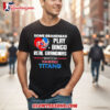 Some Grandmas Play Bingo Real Grandmas Watch Tennessee Titans 2026 shirt 2