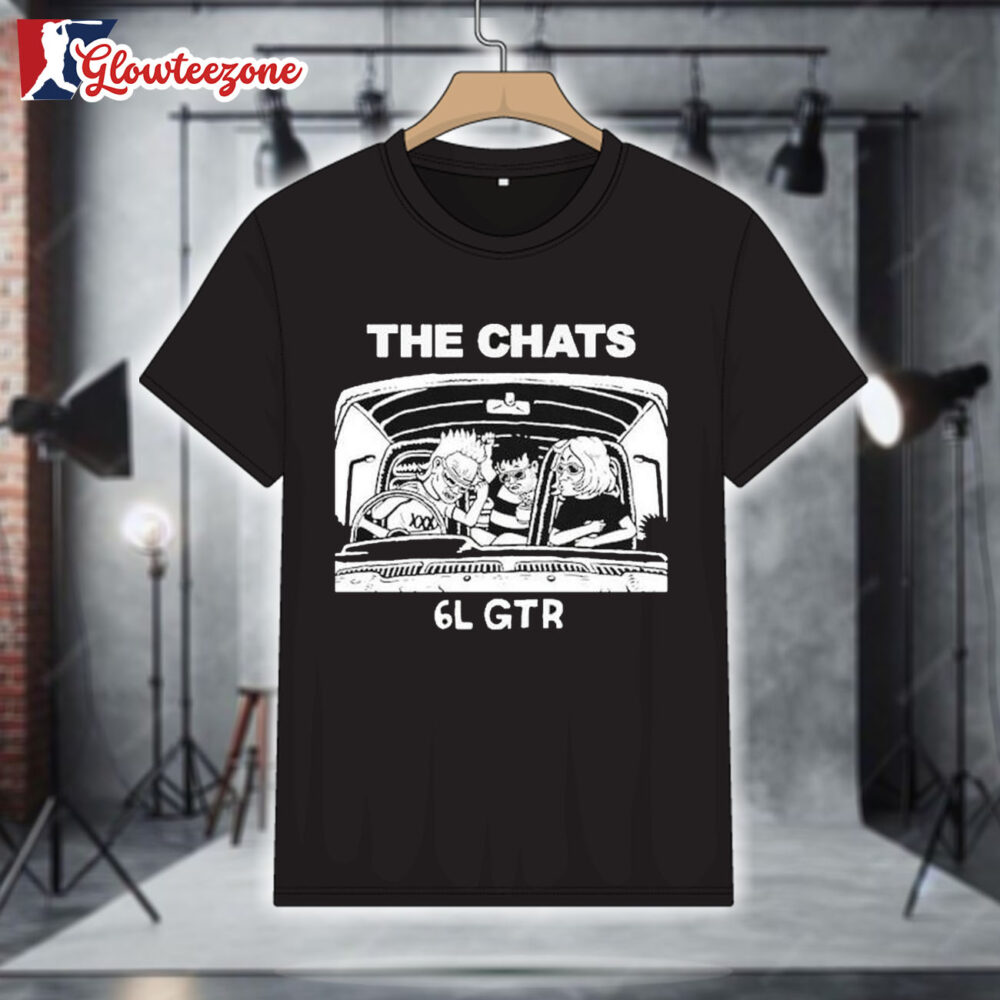 The Chats 6L GTR Shirt 1