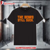 The Chicago Bears Still Suck Los Angeles Rams Football 2025 Shirt 1