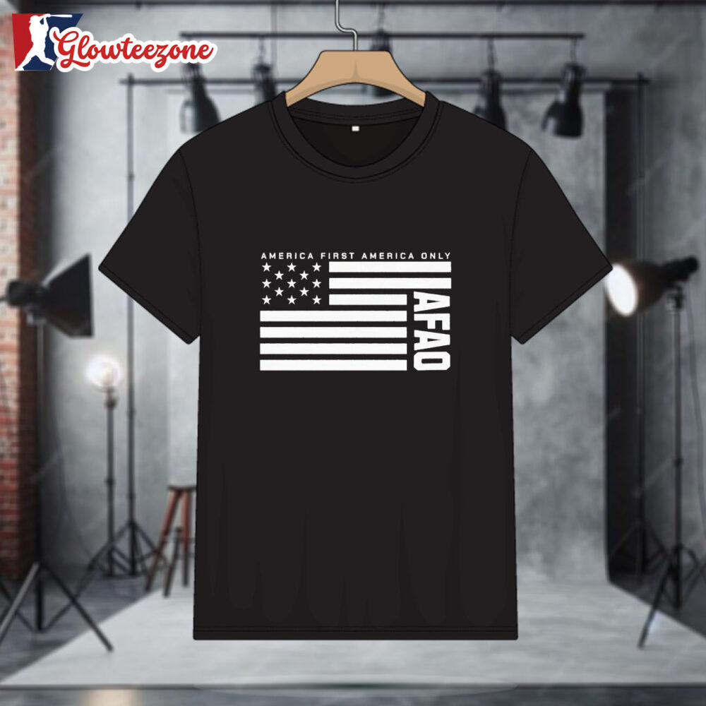 America First America Only Afao Usa Flag Shirt 1