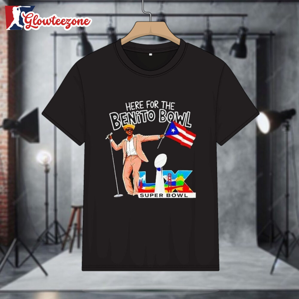 Bad Bunny Puerto Rico Flag Edition Here For The Benito Bowl T shirt 1
