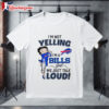 Betty Boop I'm Not Yelling Im A Buffalo Bills Girl We Just Talk Loud Shirt 1