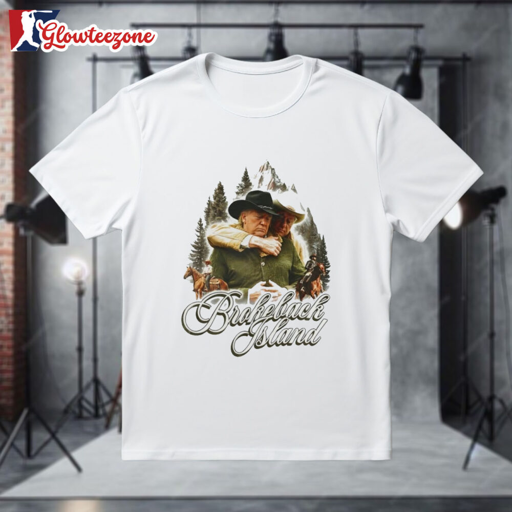 Brokeback Island Trump And Bill Clinton Shirt 1