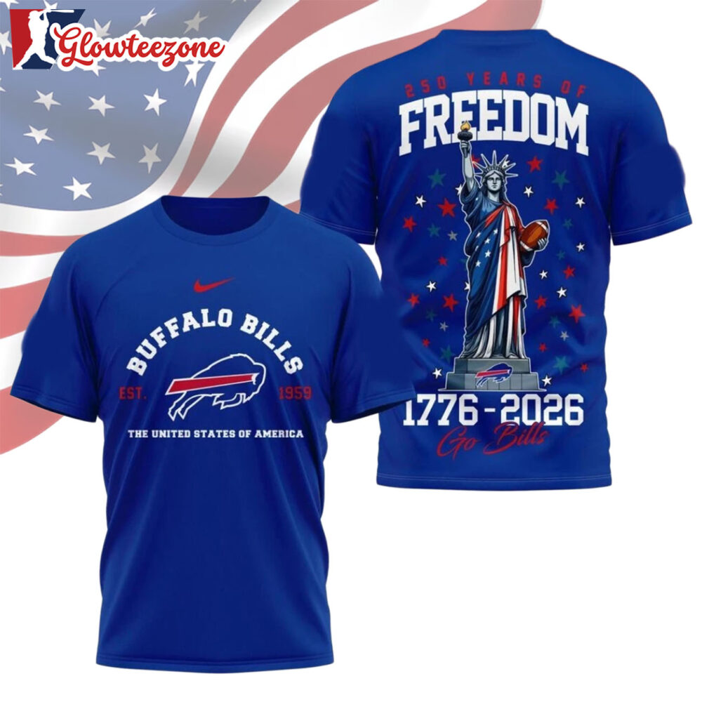 Buffalo Bills NFL 250 Years of American Freedom Logo 3D T Shirt Sweatshirt Hoodie