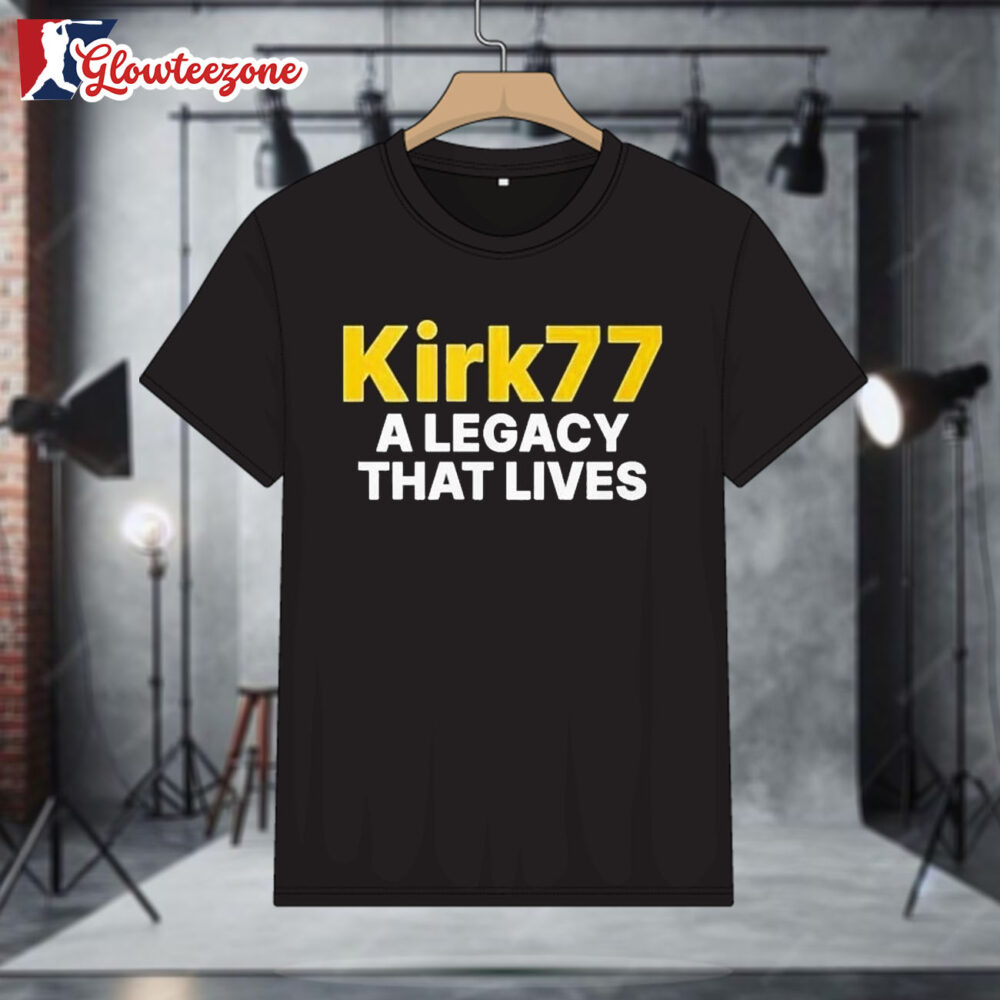 Charlie Kirk 77 A Legacy That Lives Shirt 1
