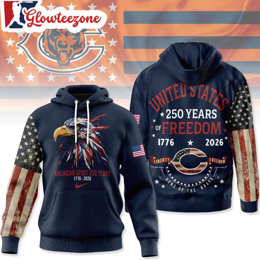Chicago Bears 2026 NFL American Spirit 250 Years Limited 3D T Shirt Sweatshirt Hoodie