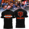 Chicago Bears Good Better Best Special Edition T shirt