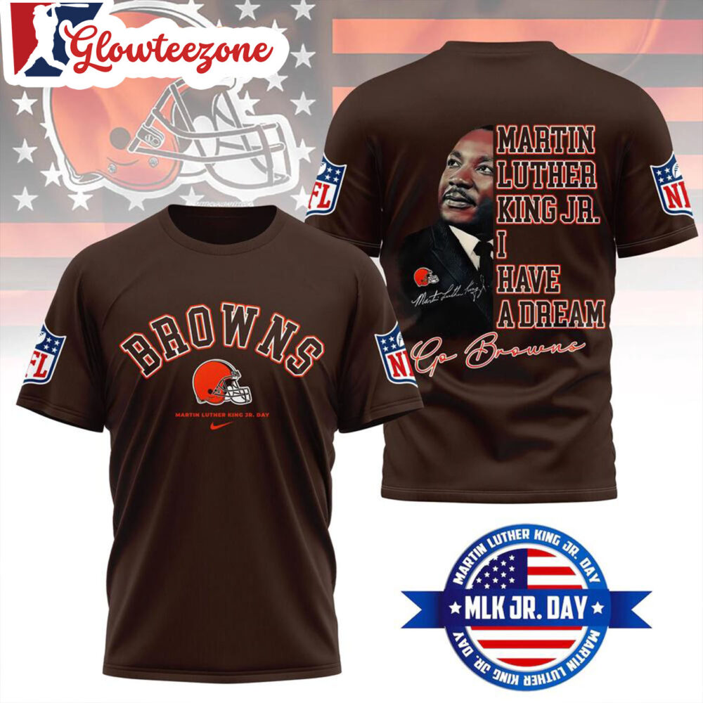 Cleveland Browns 2026 NFL Martin Luther King Jr Day 3D T Shirt Sweatshirt Hoodie