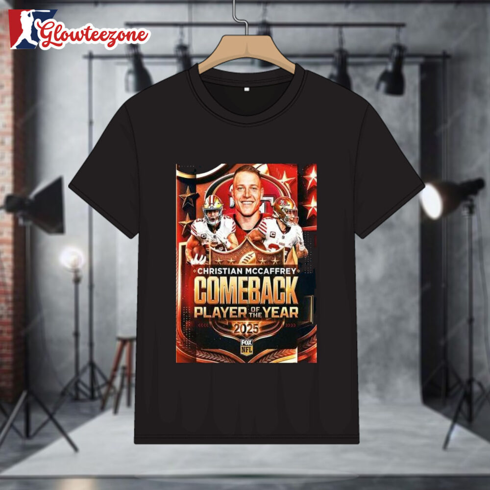 Congrats Christian Mccaffrey 49ers Is 2025 Comeback Player Of The Year Shirt 1